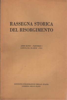 Rassegna storica del Risorgimento, anno XLVIII, 1961 (4 fascicoli)