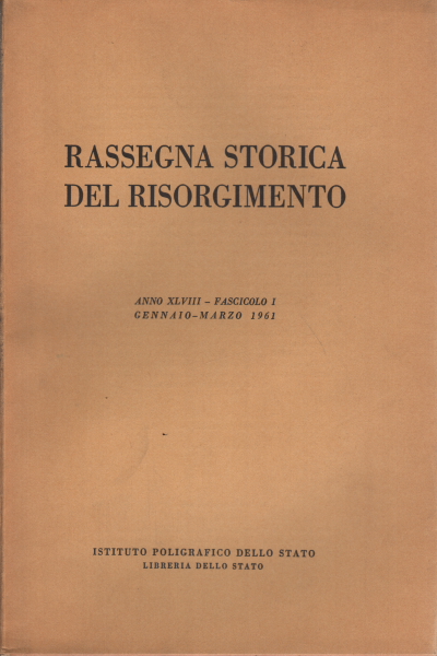 Rassegna storica del Risorgimento, anno XLVIII, 1961 (4 fascicoli)