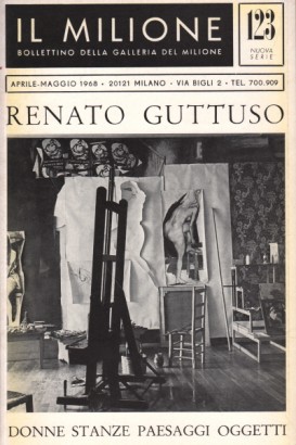 Bollettino della Galleria del Milione. Renato Gutttuso. Maggio 1968. N.123