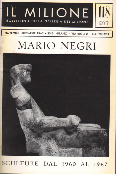 Bollettino della Galleria del Milione. Mario Negri, AA.VV.