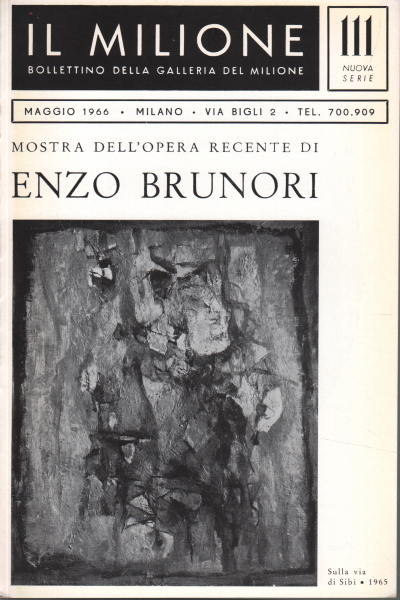 Bollettino della Galleria del Milione. Mostra dell, AA.VV.