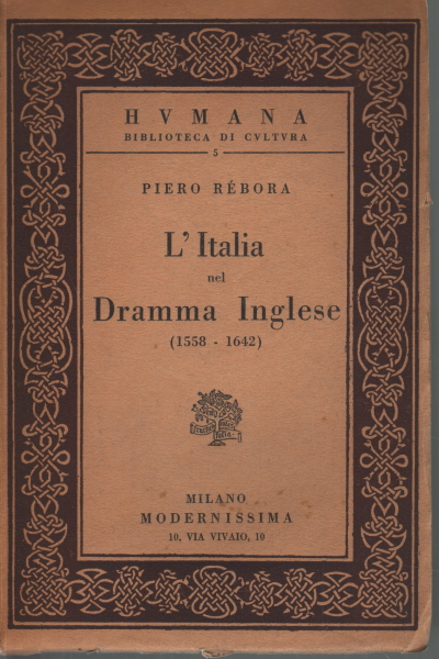 L&apos;Italia nel dramma inglese (1558-1642)