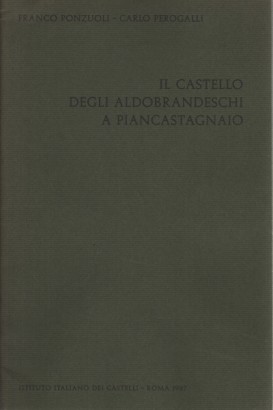 Il Castello degli Aldobrandeschi a Piancastagnaio
