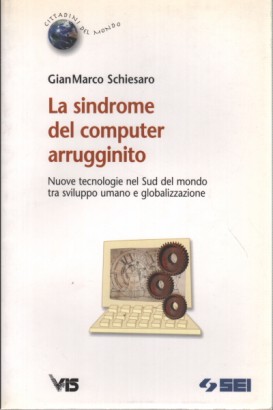 La sindrome del computer arrugginito