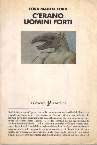 There were strong men, Ford Madox Ford