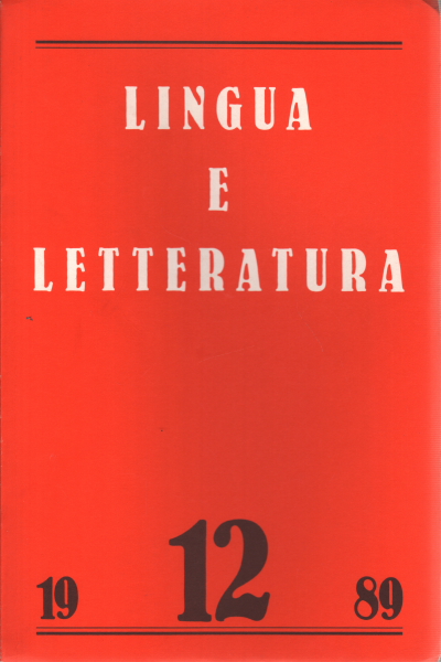 Lingua e letteratura. Anno VII, Numero 12, Maggio 1989