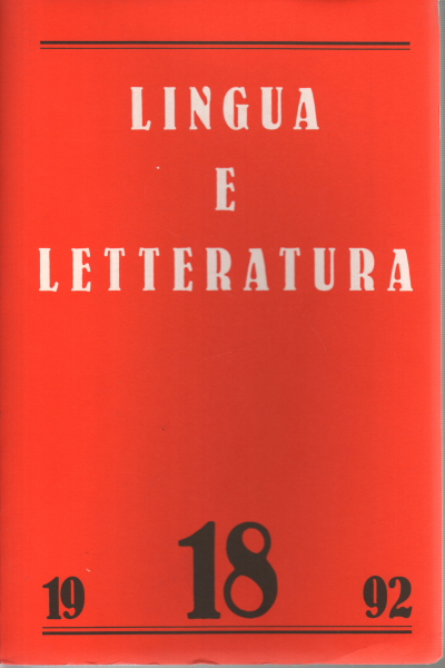 Lingua e letteratura. Anno X, Numero 18, Primavera 1992