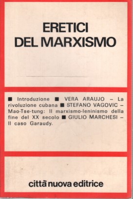 Eretici del marxismo