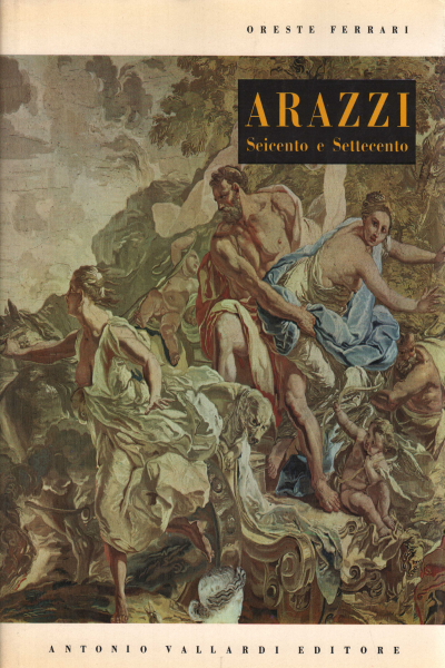 Tapisseries italiennes, Oreste Ferrari