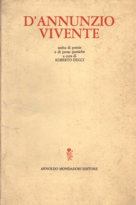 D'Annunzio vivente