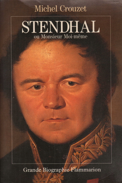 Stendhal, Michel Crouzet