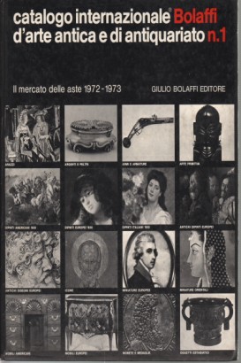 Catalogo internazionale Bolaffi d'arte antica e di antiquariato n.1