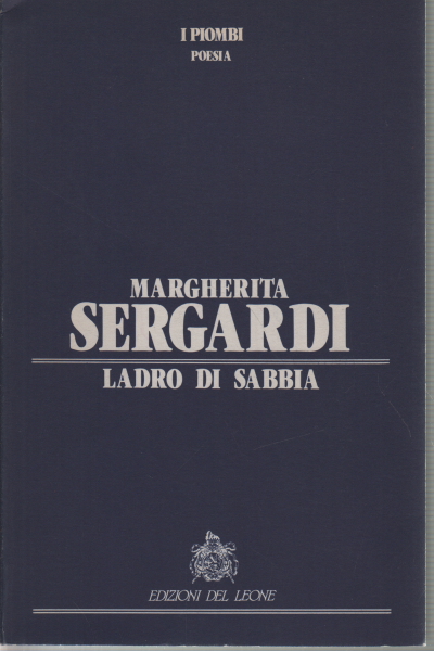 Ladro di sabbia, Margherita Sergardi