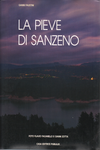 La Pieve di Sanzeno, Gianni Faustini