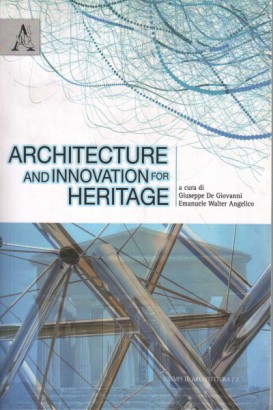 Architecture and Innovation for Heritage