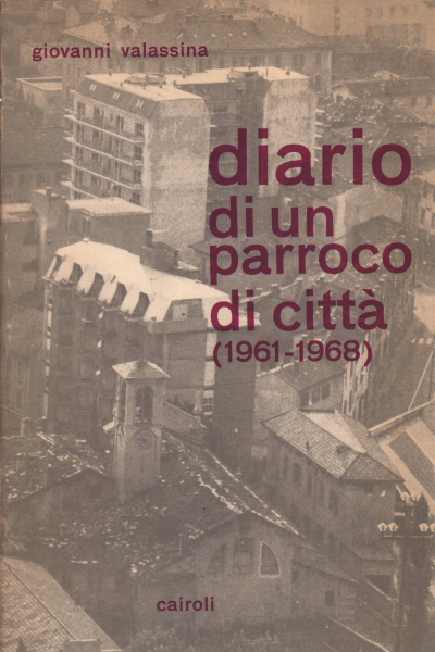 Journal d'un curé de la ville (1961-1968), Giovanni Valassina