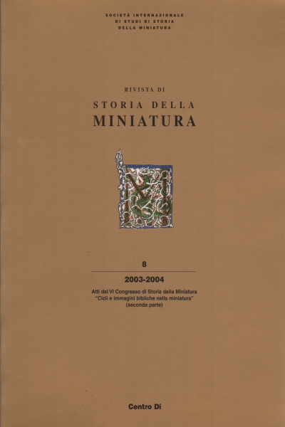Journal of the History of Miniatures n. 8 2003-2004, AA.VV.