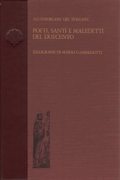 Dichtern, heiligen und verfluchten dreizehnten jahrhundert, Mario Gambedotti