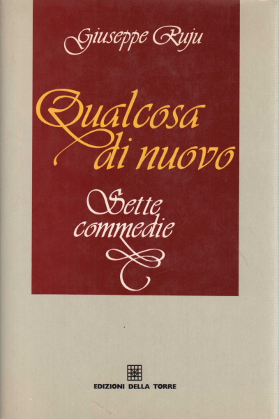 Qualcosa di nuovo, Giuseppe Ruju