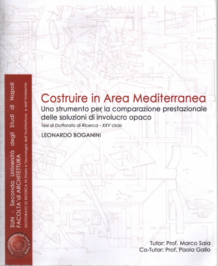 Building in the Mediterranean area, Leonardo Boganini