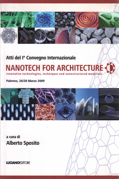 Proceedings of the 1st International Conference: Nanotech for A, Alberto Sposito