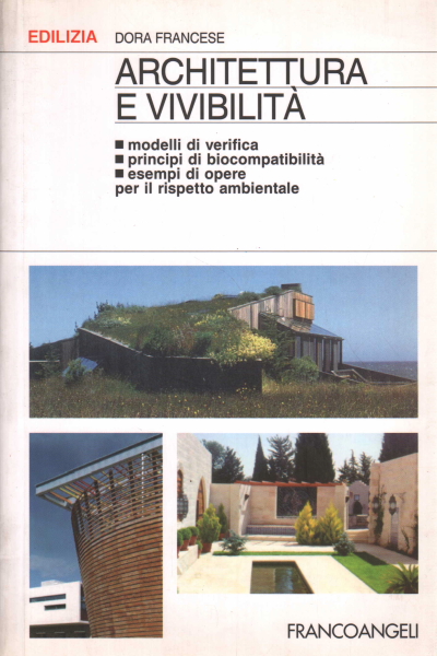 Architecture and livability, Dora Francese
