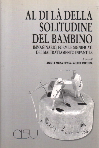 Al di l&#224; della solitudine del bambino