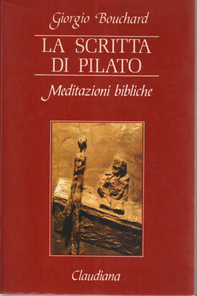 La scritta di Pilato, Giorgio Bouchard,La scritta di Pilato usato