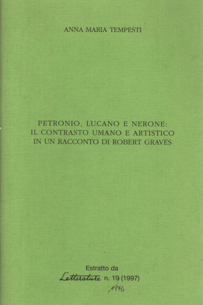 Petronio, Lucano e Nerone: il contrasto umano e artistico in un racconto di Robert Graves