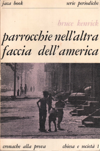 Parrocchie nell&apos;altra faccia dell&apos;America
