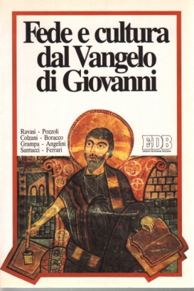 Fede e cultura dal Vangelo di Giovanni