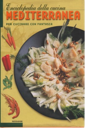 Enciclopedia della cucina mediterranea