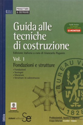 Guida alle tecniche di costruzione. Vol. 1