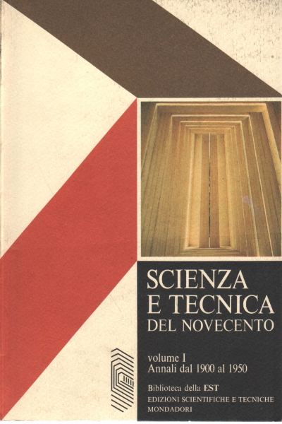Scienza e tecnica del Novecento (2 Volumi)