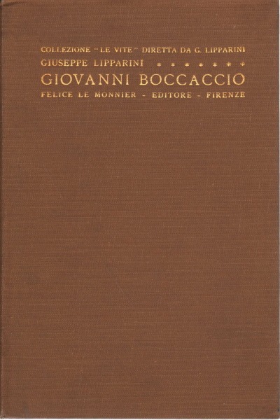 La vita e l&apos;opera di Giovanni Boccaccio