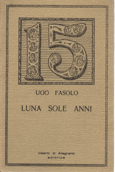 La lune, le soleil ans, Ugo Fasolo