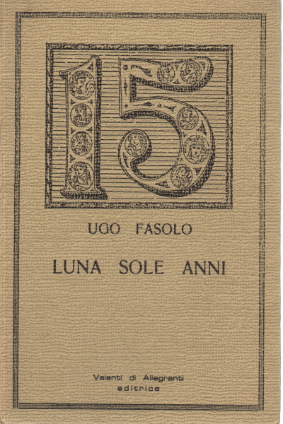 Mond-Sonnen-Jahre, Ugo Fasolo