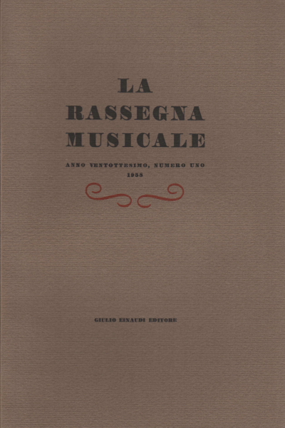 La Rassegna Musicale Anno ventottesimo 1958 (4 v, AA.VV.