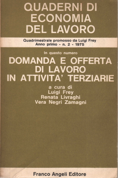 Domanda e offerta di lavoro in attivit&#224; terziarie