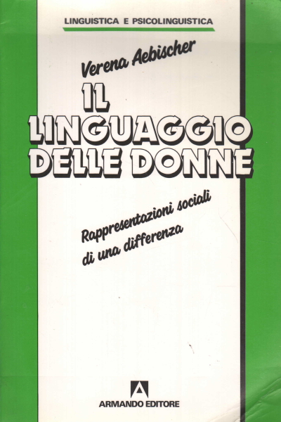 Il linguaggio delle donne, Verona Aebischer
