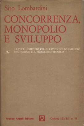 Concorrenza, monopolio e sviluppo