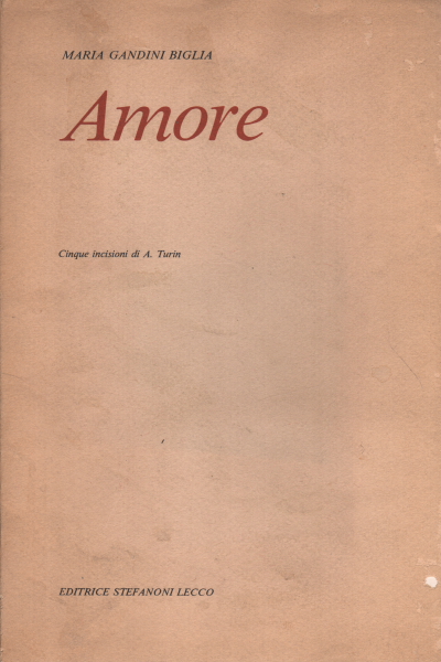 Amore, Maria Gandini Biglia