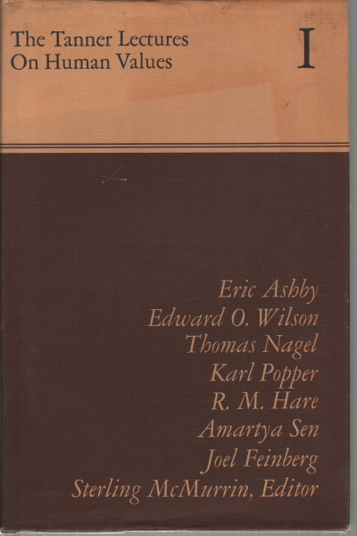 The Tanner Lectures on Human Values. Vol. I, AA.VV.
