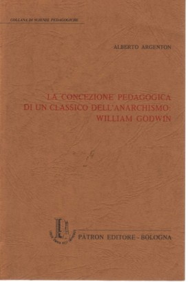 La concezione pedagogica di un classico dell'anarchismo: William Godwin