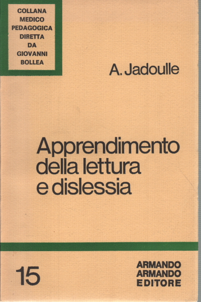 Learning to read and dyslexia, Andréa Jadoulle