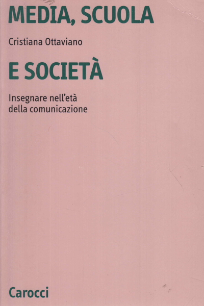 Media, scuola e societ&#224;