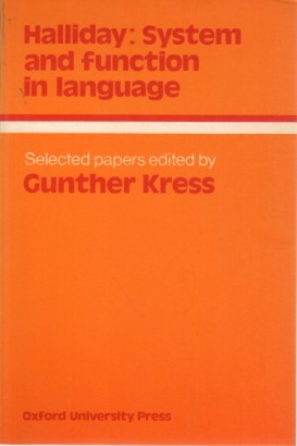 Halliday: system and function in language