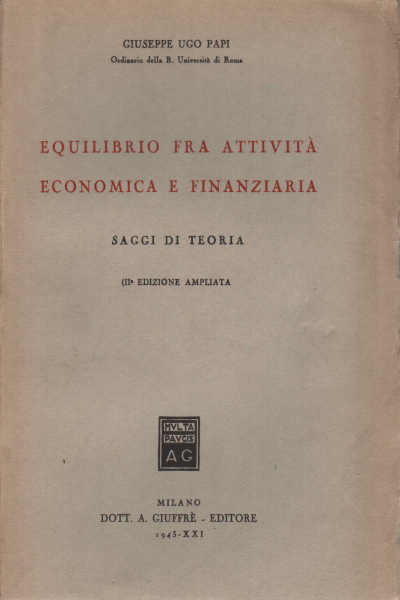 Balance between economic and financial activity, Giuseppe Ugo Papi