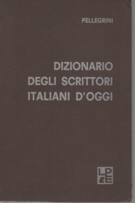 Dizionario degli scrittori italiani d'oggi