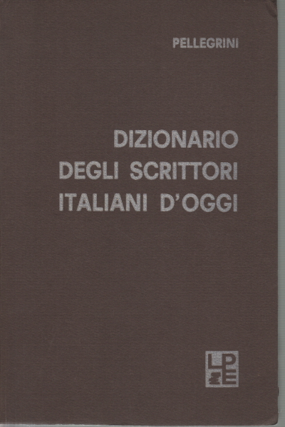 Dictionary of Italian writers today, AA.VV.